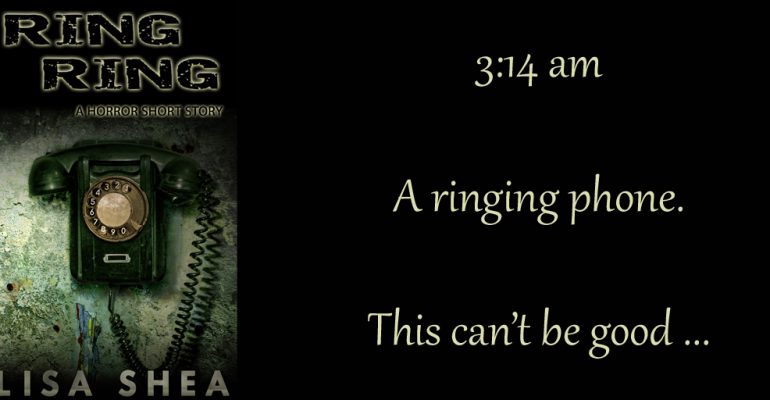 Ring Ring Lisa Shea Horror Short Story