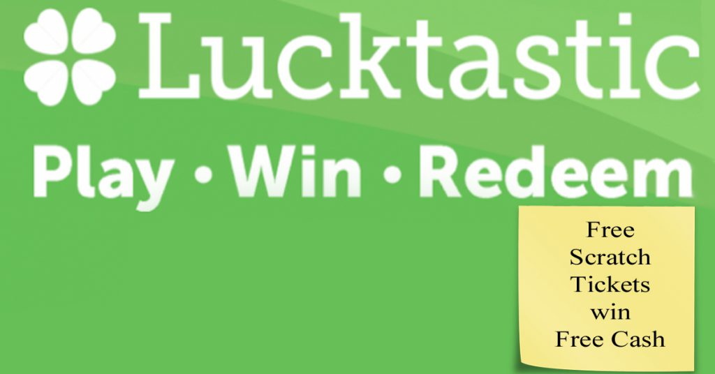 Lucktastic Win Free Money