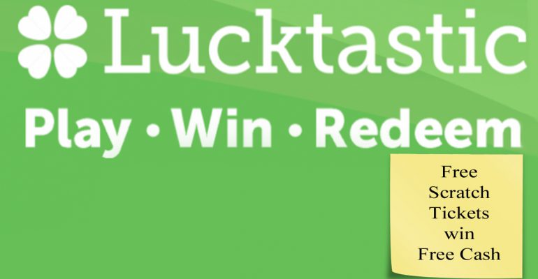 Lucktastic Win Free Money