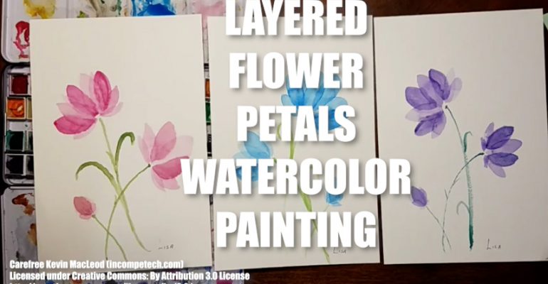 Layered Flower Petals Watercolor Painting Step by Step Tutorial