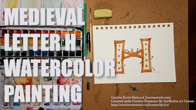 Letter H Medieval Initial Letter Watercolor Step by Step Instructions