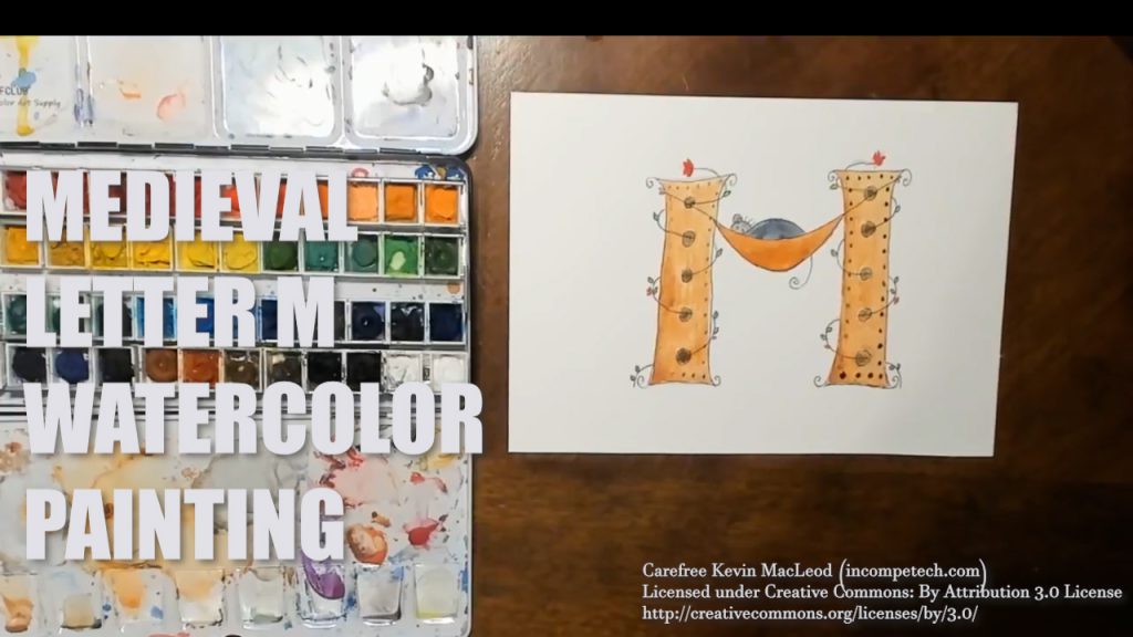 Letter M Medieval Initial Letter Watercolor Step by Step Instructions