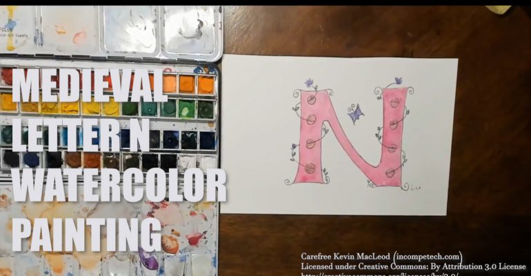 Letter N Medieval Initial Letter Watercolor Step by Step Instructions
