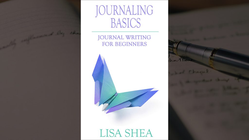 Journaling Basics - Journal Writing for Beginners