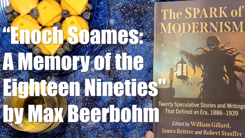 Enoch Soames: A Memory of the Eighteen Nineties by Max Beerbohm