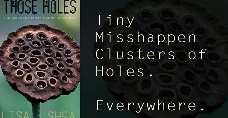 Those Holes psychological horror short story